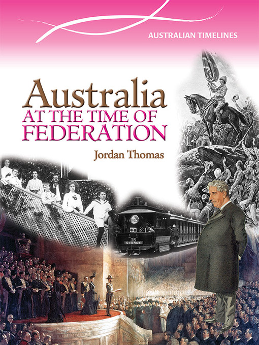 Title details for Australia at the Time of Federation by Jordan Thomas - Available